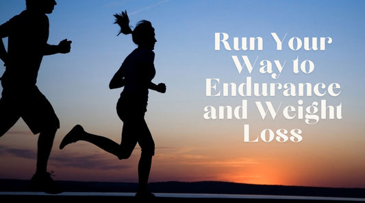 Run Your Way to Endurance and Weight Loss