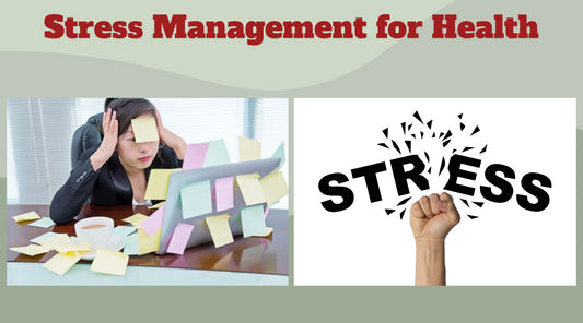 Stress Management for Health: Strategies for a Balanced Life