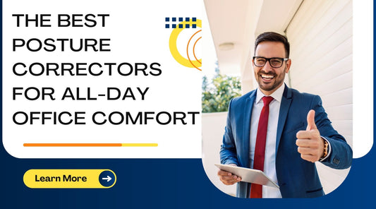 The Best Posture Correctors for All-Day Office Comfort